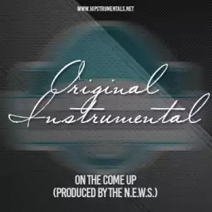 Instrumental: The N.E.W.S. - On The Come Up